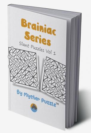 Brainiac Series Slant Puzzles Vol 1