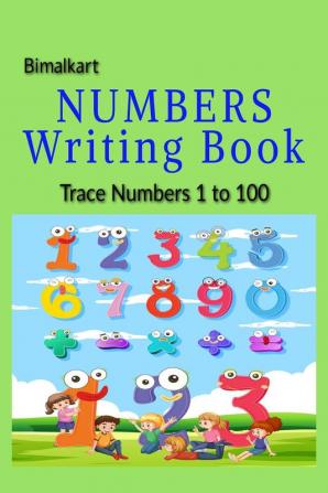 Numbers Writing Book : Trace Numbers 1 to 100