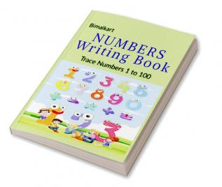 Numbers Writing Book : Trace Numbers 1 to 100