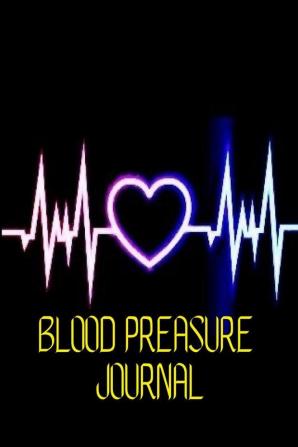 Blood Preasure Journal : Simple Daily Blood Preasue Logbook | Record and Monitor Blood Preasue Log