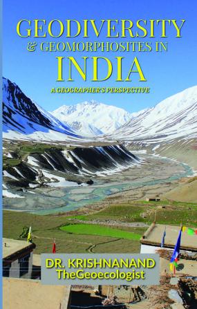 Geodiversity and Geomorphosites in India