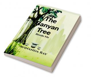 The Banyan Tree Beside Me : The treasure book of Lucy and Cotton!