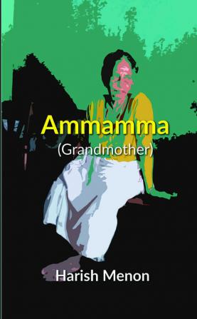 Ammamma : Grandmother