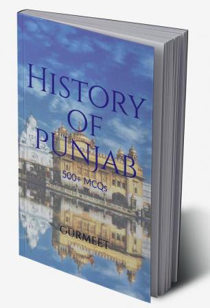 History of Punjab 500 MCQ : from 1439 to 1947