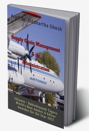 Supply Chain Management & its Administration