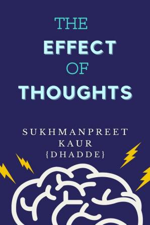 THE EFFECT OF THOUGHTS