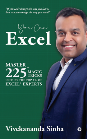 You Can Excel - Hardcase : Master 225+ magic tricks used by the top 1% of Excel® Experts