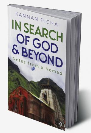 In Search of God &amp; Beyond