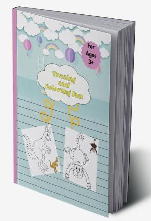 Tracing And Coloring Fun : Discover Your Inner Artist with Fun and Relaxing Pages