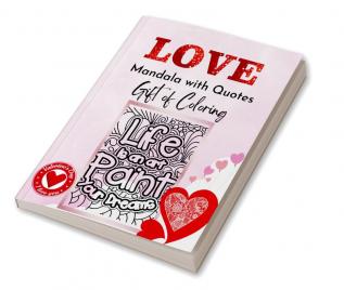 Love Mandala with Quotes: Relaxing &amp; Stress Buster Gift of Coloring for Couples Pages 65 Jumbo Size by Three Trees