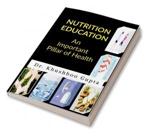 Nutrition Education: An Important Pillar of Health