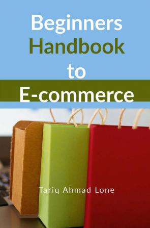 Beginners Handbook to E-commerce