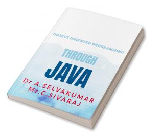 OBJECT ORIENTED PROGRAMMING THROUGH JAVA