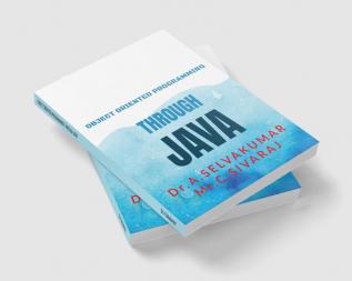 OBJECT ORIENTED PROGRAMMING THROUGH JAVA