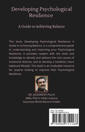 Developing Psychological Resilience : A Guide to Achieving Balance