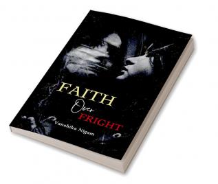 Faith over Fright : All we have is now. It won't be same ever