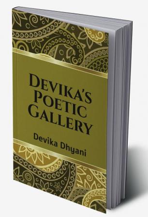 Devika's Poetic Gallery