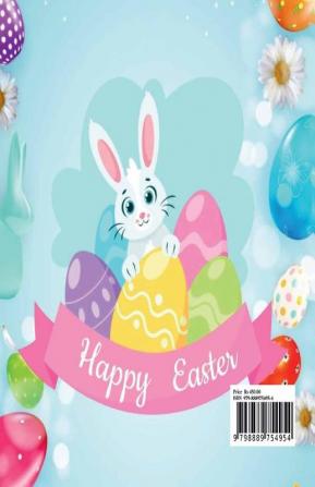 Happy Bunnies Easter Coloring Book for Kids Ages 4-12 : Eggs Baskets Bunnies and Easter Coloring Pages for Toddlers Boys and Girls