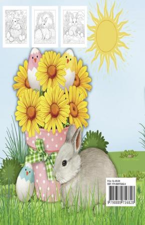 EASTER Adult Coloring Book : A Beautiful Coloring Book in which the Bunny is the Star Accompanied by Easter Eggs Beautiful Spring Flowers and Stingy Butterflies in the most varied and fun images...