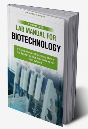 A Complete Lab Manual for Biotechnology