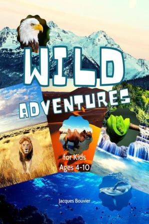 Wild Adventures : A Book with 60 Fascinating Animals for Kids Ages 4-10 | Explore the World of Animals with 60 Cut-Out Playing Cards