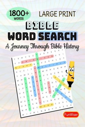 Bible Word Search Large Print : A Journey Through Bible History