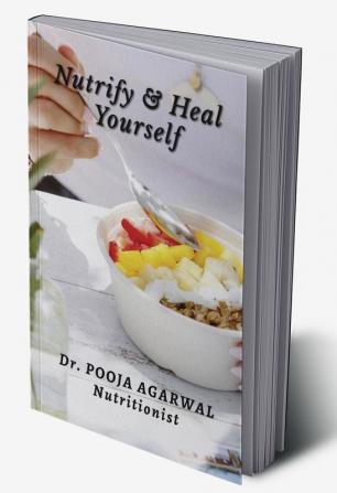 Nutrify &amp;amp; Heal Yourself