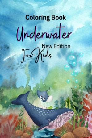 Underwater Coloring Book for Kids : New Edition of Stress Buster Pages 50 Jumbo Size : Gift of Coloring