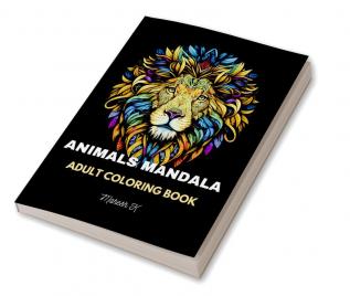 ANIMALS MANDALA : COLORING BOOK FOR STRESS RELIEF