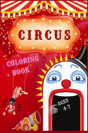 Circus Coloring Book : Fun Coloring Book For Kids Ages 2-4 4-8