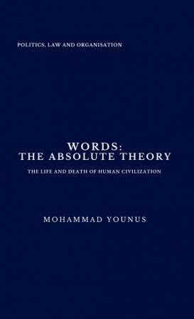 Words: The Absolute Theory