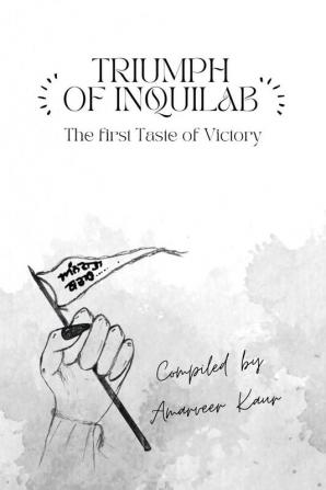 TRIUMPH OF INQUILAB : The first taste of victory