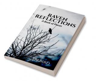 Raven Reflections : A Book of Places