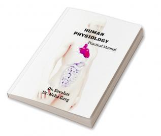 Human Physiology : Practical Manual