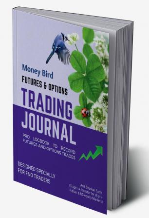 Money Bird - Futures &amp; Options Trading Journal : Pro Logbook to record all futures and options trades.