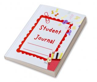 Student Journal : School Journal for Students: End of Year Student Journal - Memories Journal (Teachers - Classroom - Friends - Events - Notes) - 100 Pages - Large (8.5 x 11 inches)