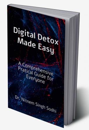 Digital Detox Made Easy