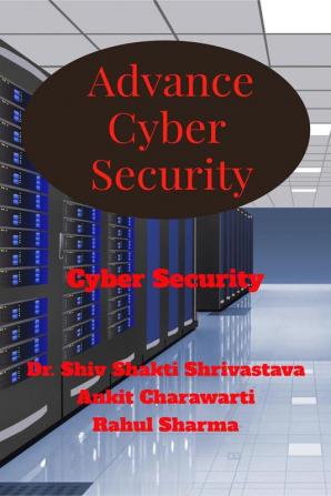 Advance Cyber Security : Cyber Security