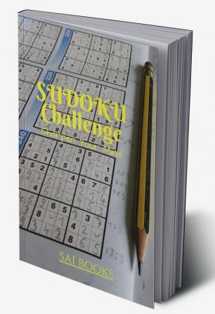 Sudoku Challenge : Sharpen your mind