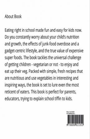 Tasteful SCHOOL Tiffin : Delicious and Nutritious Recipe Book