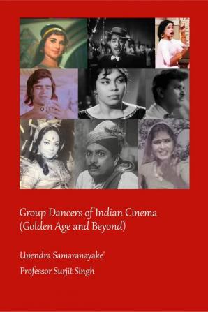 Group Dancers of Indian Cinema (Golden Age and Beyond)