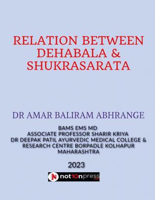 Relation Between Dehabala &Amp; Shukrasarata : Physical Fitness And Shukrasarata