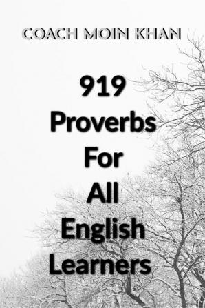 919 Proverbs For All English Learners