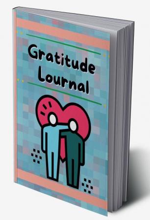 Gratitude Journal : A Beautiful Keepsake Journal for Women to Choose Gratitude | Simple Daily Layout to Cultivate Positivity Gratitude and Happiness