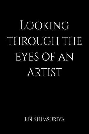 Looking through the eyes of an artist