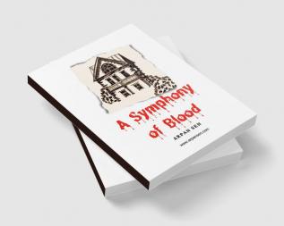 A Symphony of Blood : Get ready for a thrilling adventure that weaves together elements of Music Mystery and the Dark Temptation of the Undead!