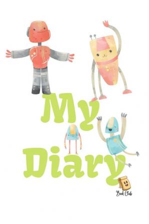 My Diary : Simple Diary for Students - 120 Pages - Large (6&quot; x 9&quot;)