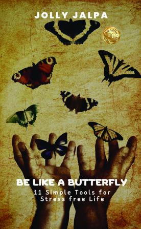 BE LIKE A BUTTERFLY