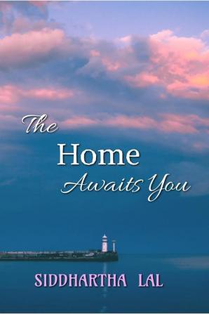 The Home Awaits You