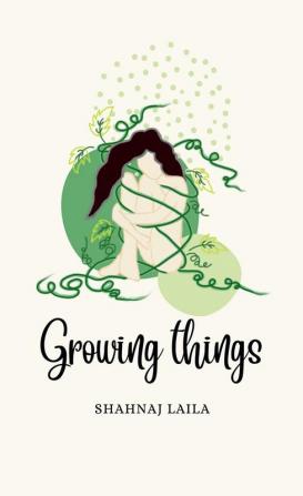 Growing Things